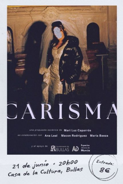 ´Carisma´ llega a Bullas el próximo 21 de junio con una potente propuesta teatral sobre la feminidad y la mirada escénica