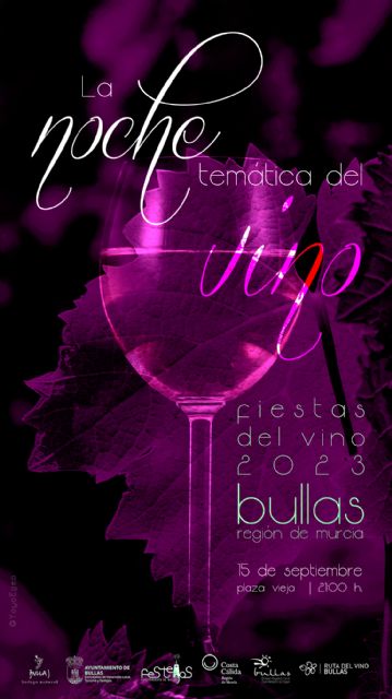 'La noche temática del vino', muestra enogastronómica de la Ruta del Vino de Bullas