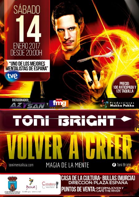 El mentalista Toni Bright actúa este sábado en la Casa de Cultura