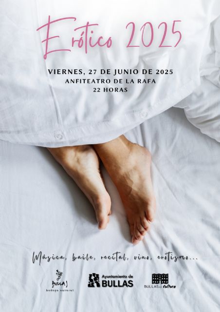 El Ayuntamiento de Bullas presenta ERÓTICO 2025: una noche de vino, música y sensualidad bajo las estrellas