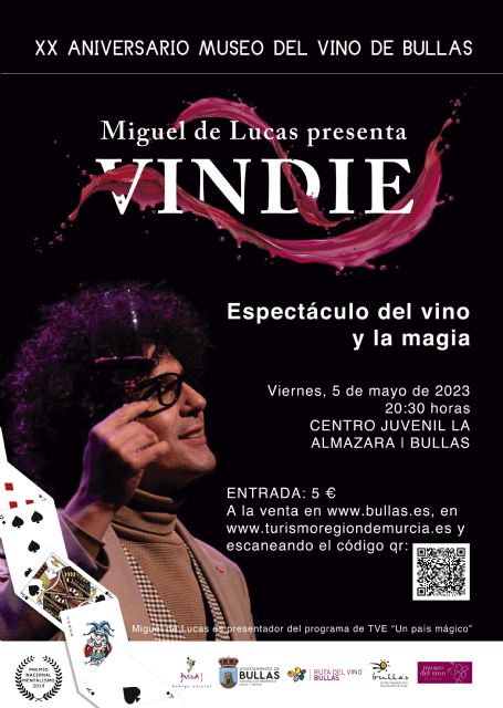 El espectáculo del vino y la magia 'Vindie' llega a Bullas
