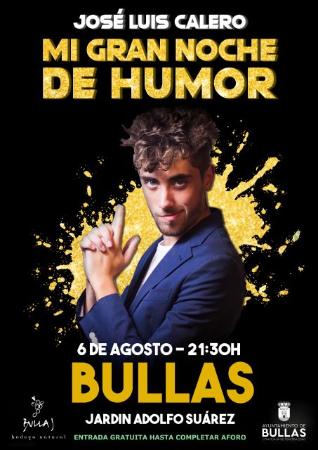 En agosto llega a Bullas José Luis Calero con 'Mi gran noche de humor'