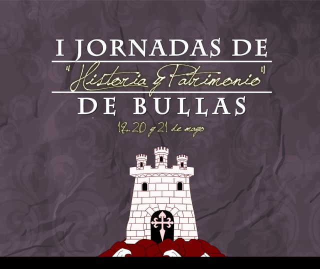 I Jornadas 'Historia y Patrimonio' de Bullas