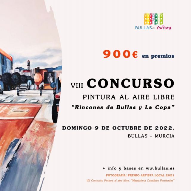 VIII Concurso de Pintura al Aire Libre 'Rincones y paisajes de Bullas y La Copa'