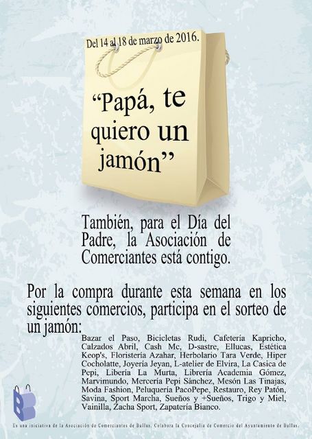 La Asociación de Comerciantes de Bullas celebra el Día del Padre regalando un jamón